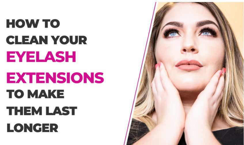 Maximize Eyelash Extension Longevity: Expert Tips for Effective Cleaning