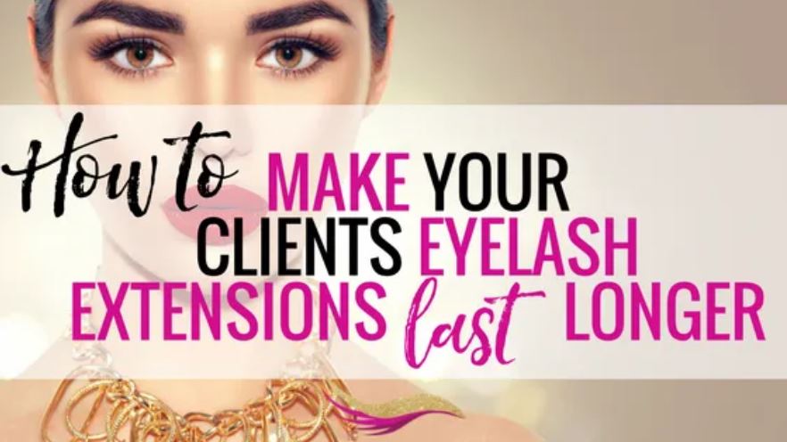 6 Tips on How to make Eyelash Extensions Last Longer