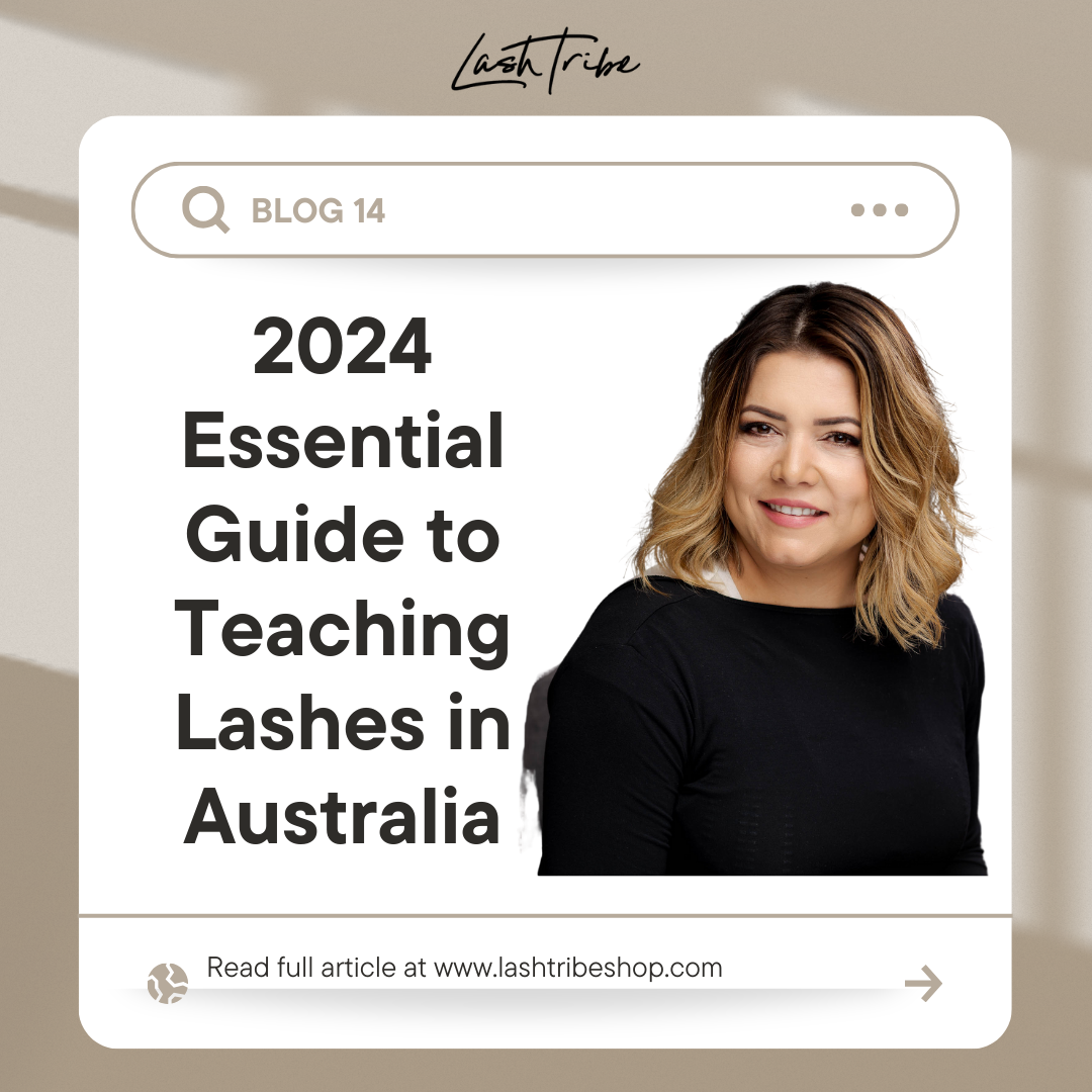 2024 Essential Guide to Teaching Lashes in Australia