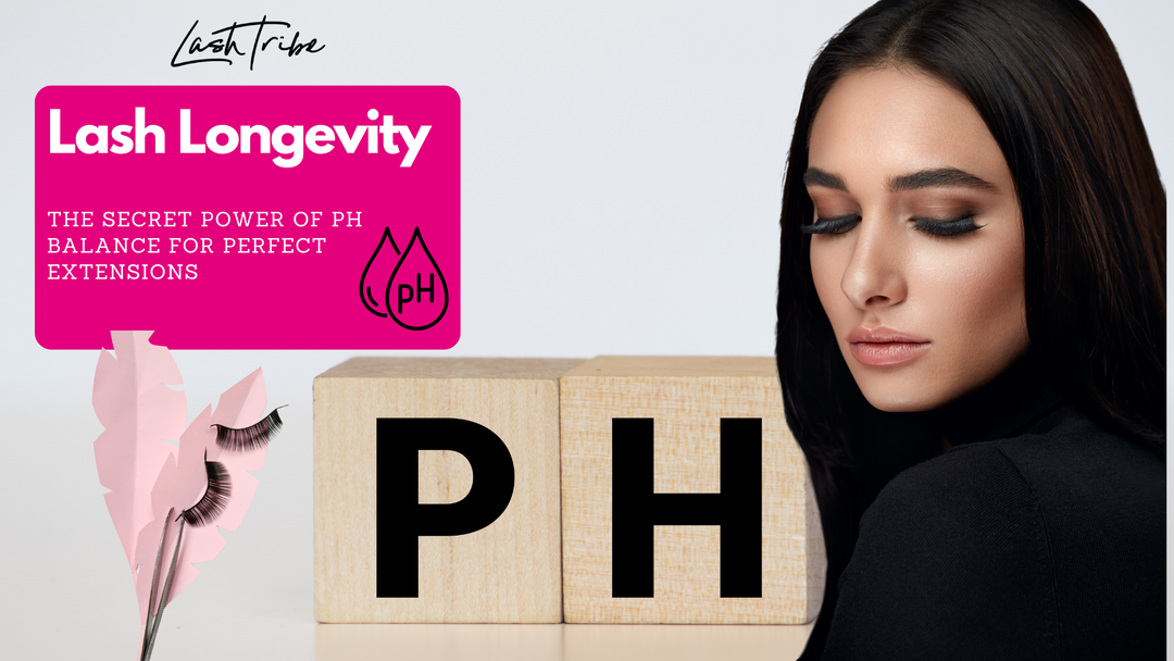 Lash Longevity: The Secret Power of pH Balance for Perfect Extensions