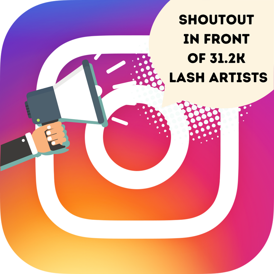 A Lash Tribe Instagram Shoutout (Leave your handle in the checkout notes) megaphone with the words shoutout in front of 3 k lash artists.