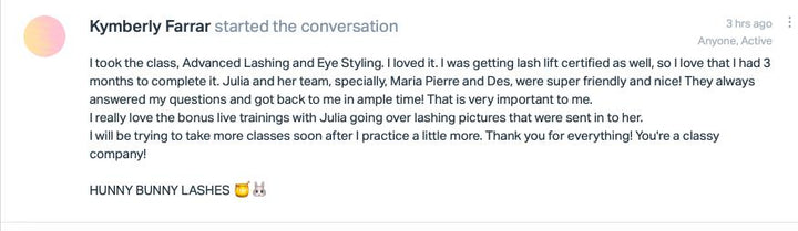 a screenshot of a message from a customer about the Advanced Eye Styling | Online Eyelash Course by Lash Tribe.